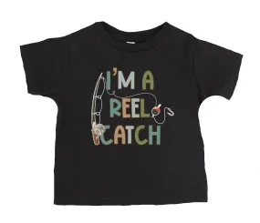 I'm A Reel Catch T-Shirt
